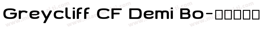 Greycliff CF Demi Bo字体转换